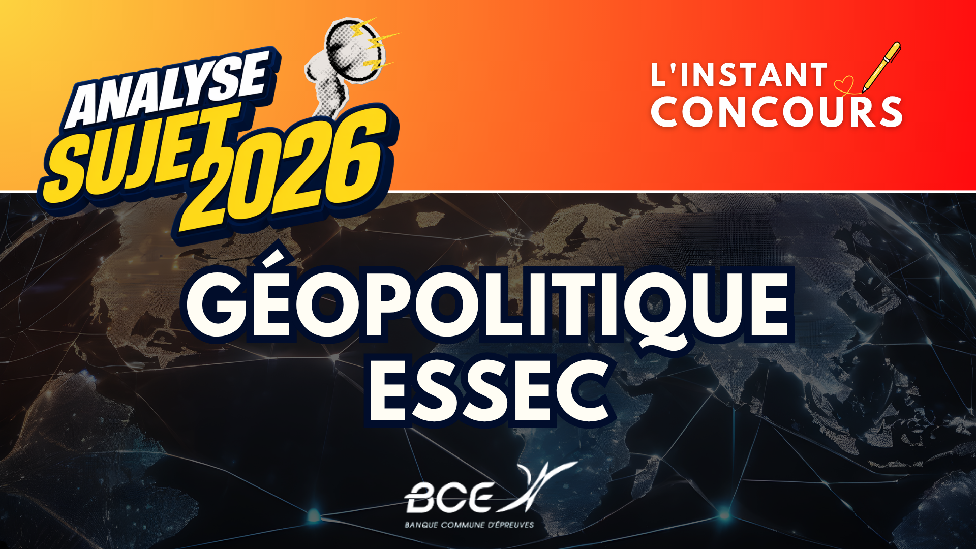 GEOPOLITIQUE ESSEC ANALYSE SUJET 2026