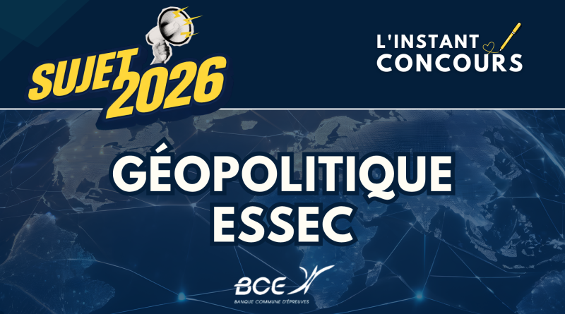 GEOPOLITIQUE ESSEC SUJET 2026