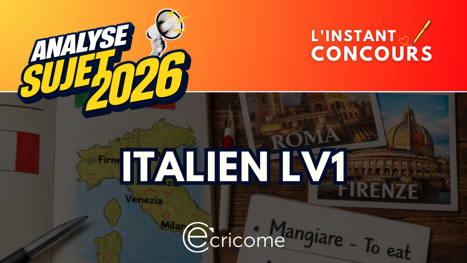 ITALIEN LV1 ANALYSE SUJET ECRICOME 2026