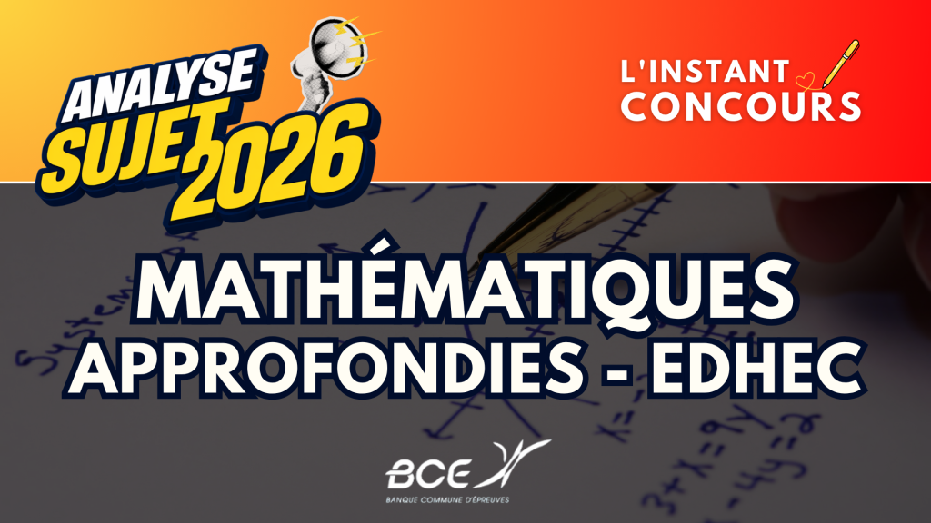 MATHEMATIQUES APPROFONDIES EDHEC ANALYSE SUJET 2026