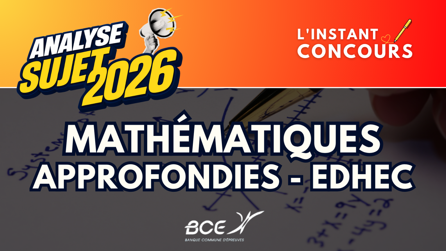 MATHEMATIQUES APPROFONDIES EDHEC ANALYSE SUJET 2026