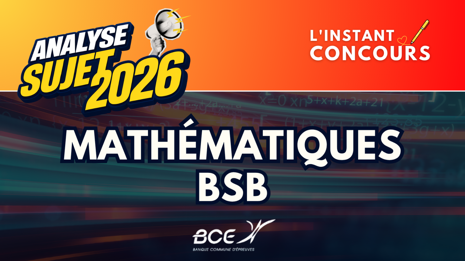 MATHEMATIQUES BSB ANALYSE SUJET 2026