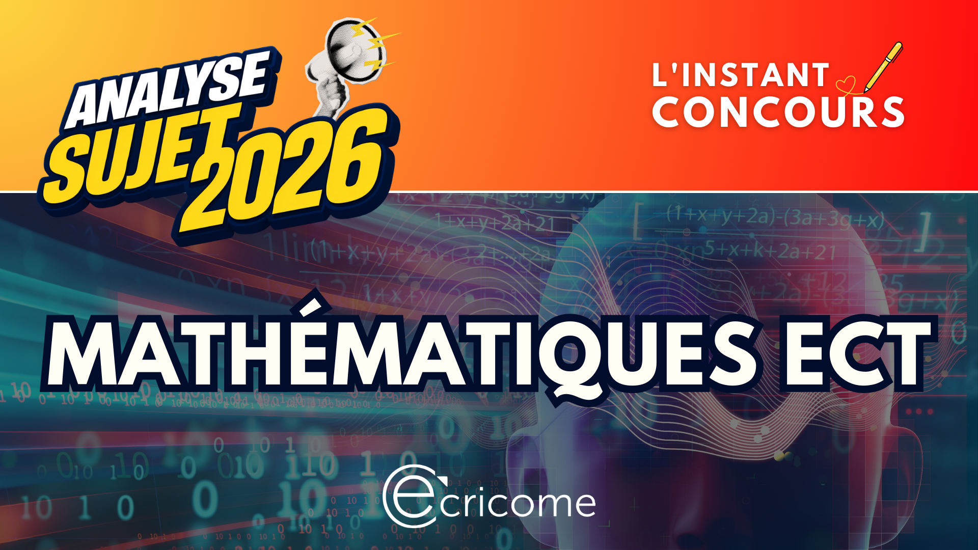 MATHEMATIQUES ECT ANALYSE SUJET ECRICOME 2026