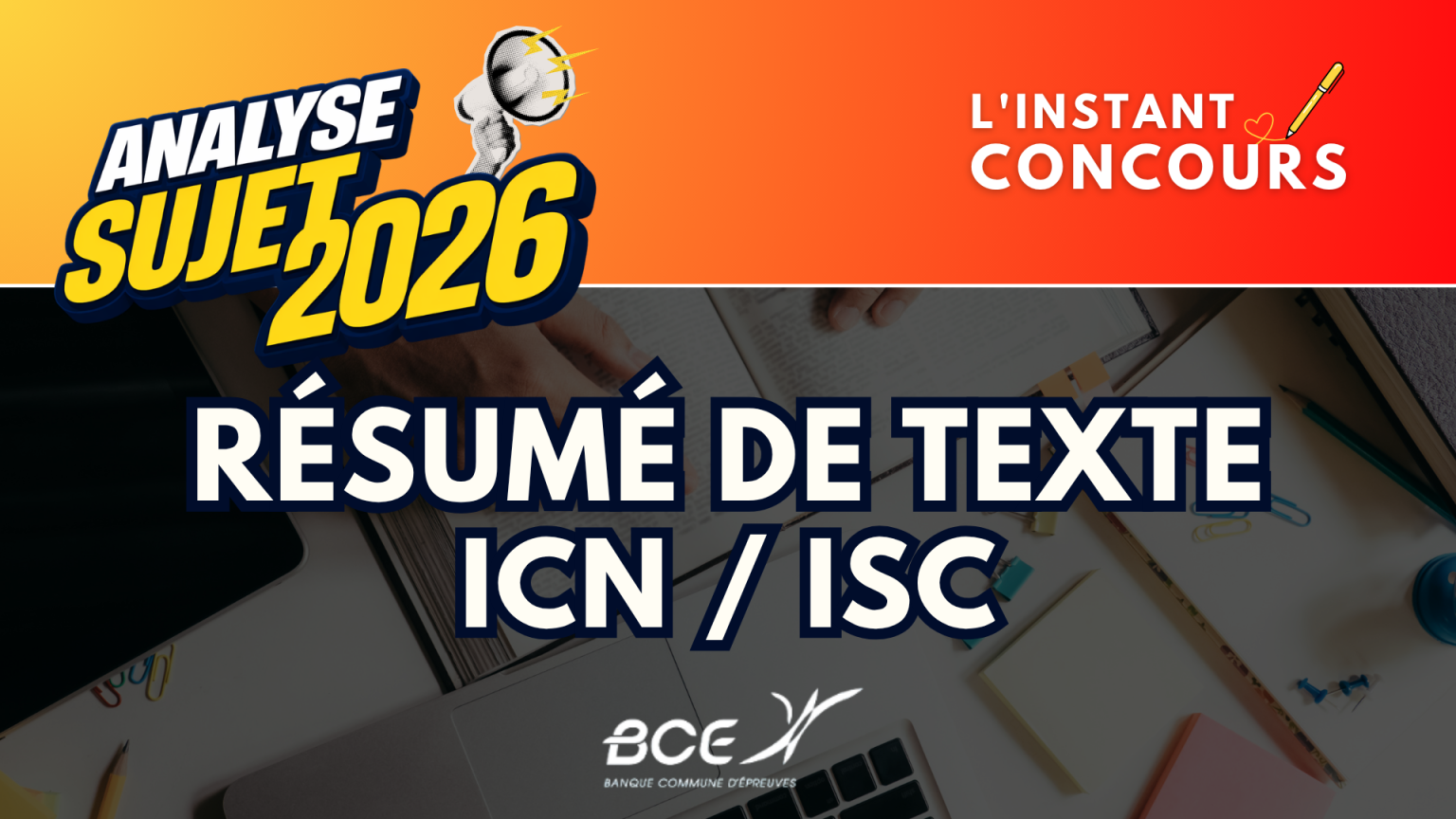RESUME TEXTE ICN ISC PARIS ANALYSE SUJET 2026