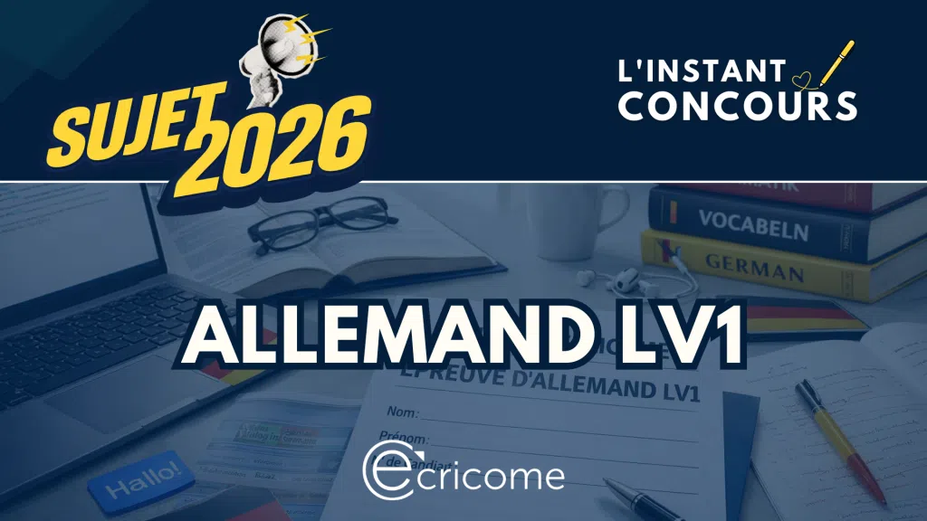 SUJET ALLEMAND LV1 ECRICOME 2026