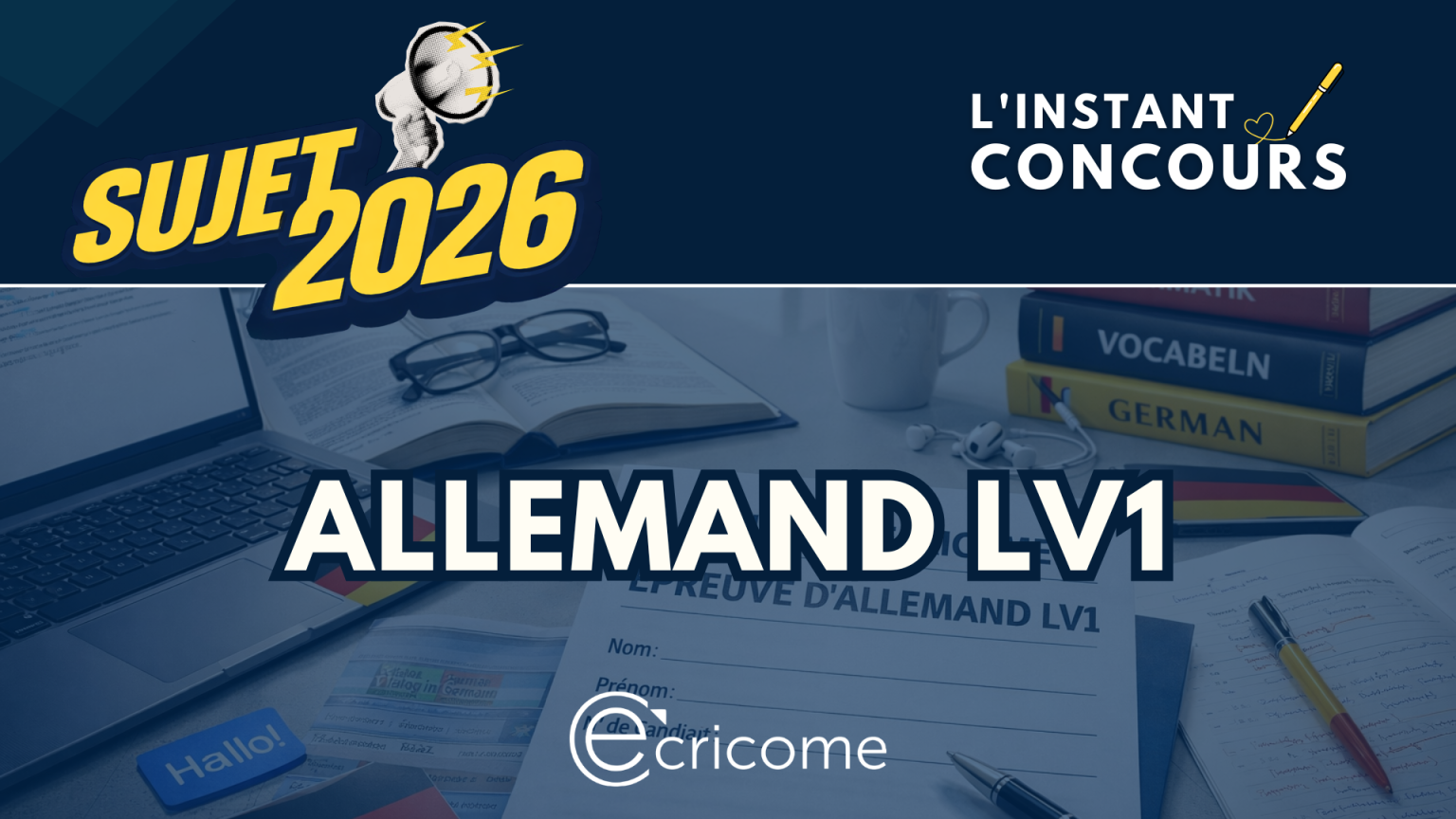 SUJET ALLEMAND LV1 ECRICOME 2026