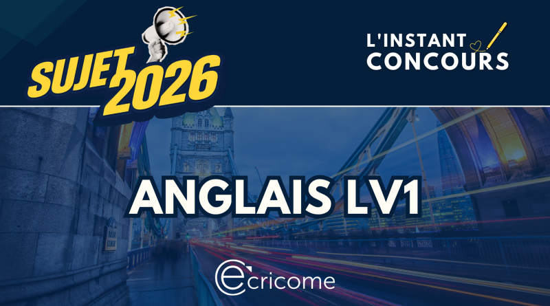 SUJET ANGLAIS LV1 ECRICOME 2026