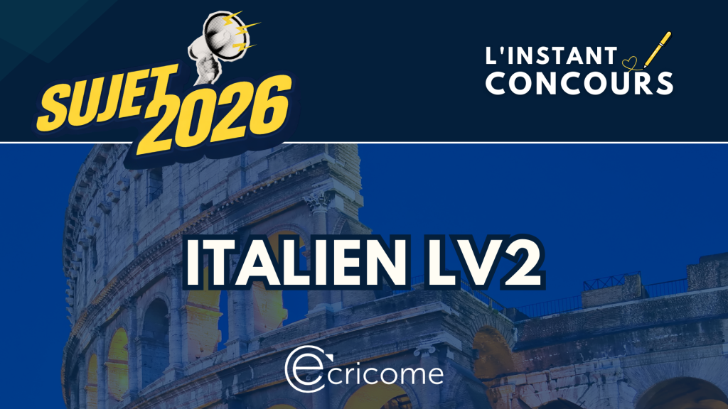 SUJET ITALIEN LV2 ECRICOME 2026