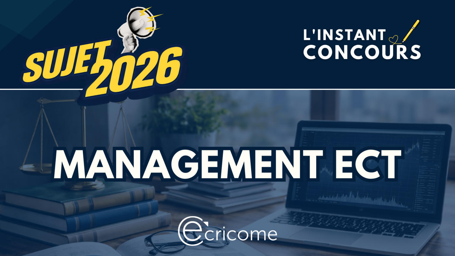 SUJET MANAGEMENT ECRICOME 2026