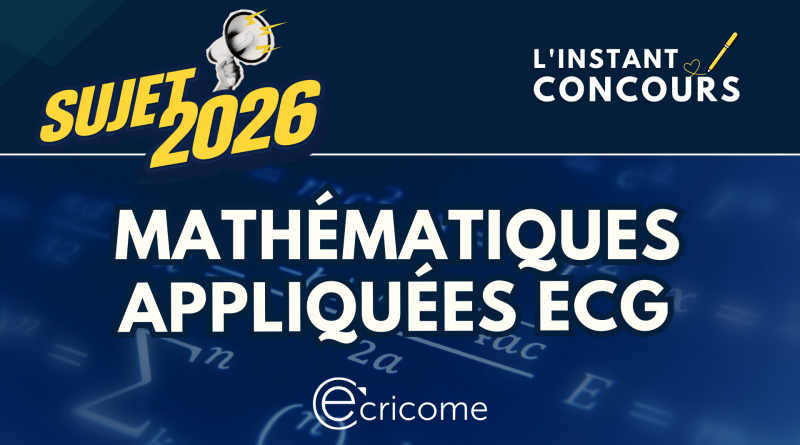 SUJET MATHEMATIQUES APPLIQUEES ECRICOME 2026