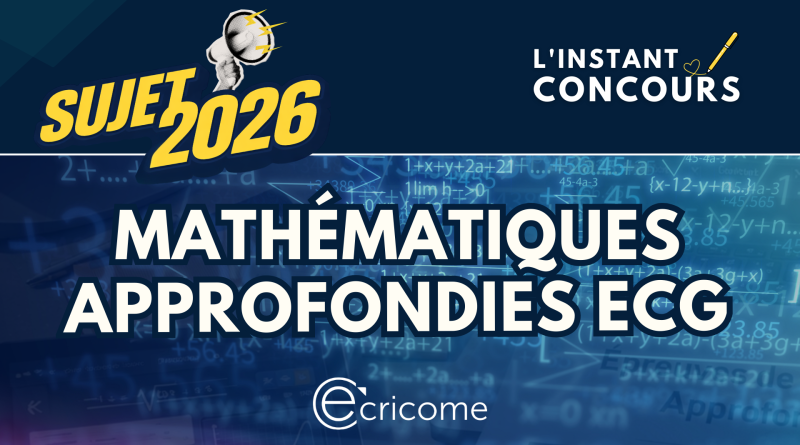 SUJET MATHEMATIQUES APPROFONDIES ECRICOME 2026