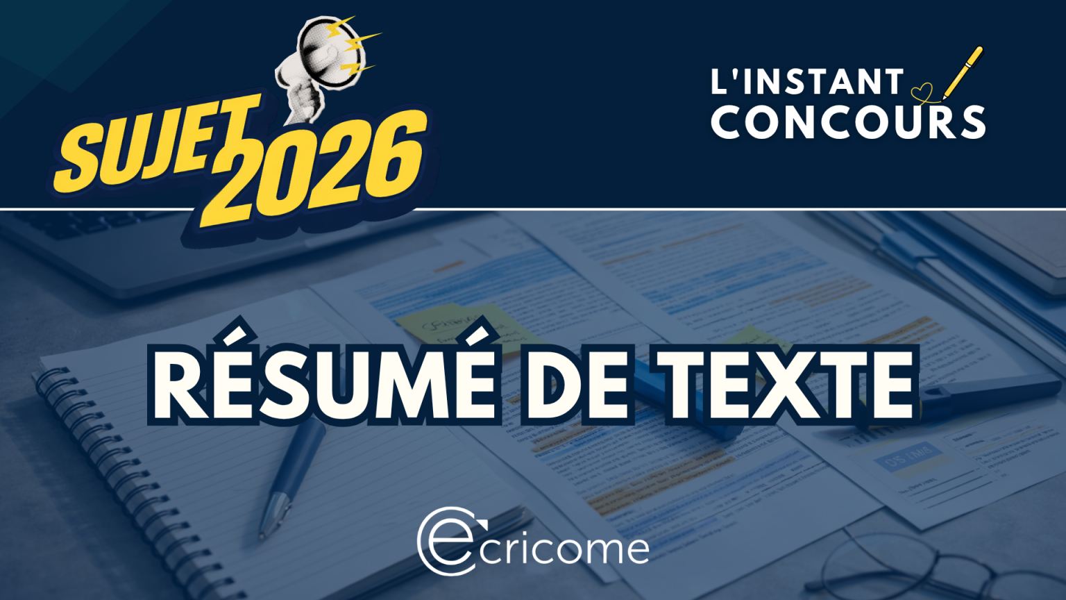 SUJET RESUME TEXTE ECRICOME 2026