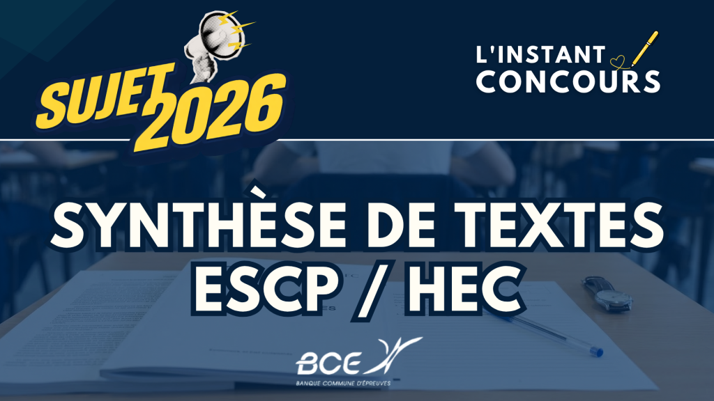 SYNTHESE TEXTES ESCP HEC SUJET 2026