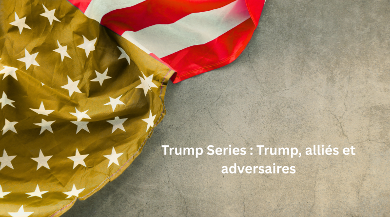 fiche-trump-allies-adversaires-democrate-republicain