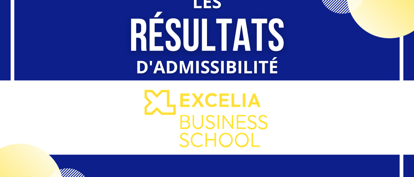 RESULTATS ADMISSIBILITE EXCELIA BS