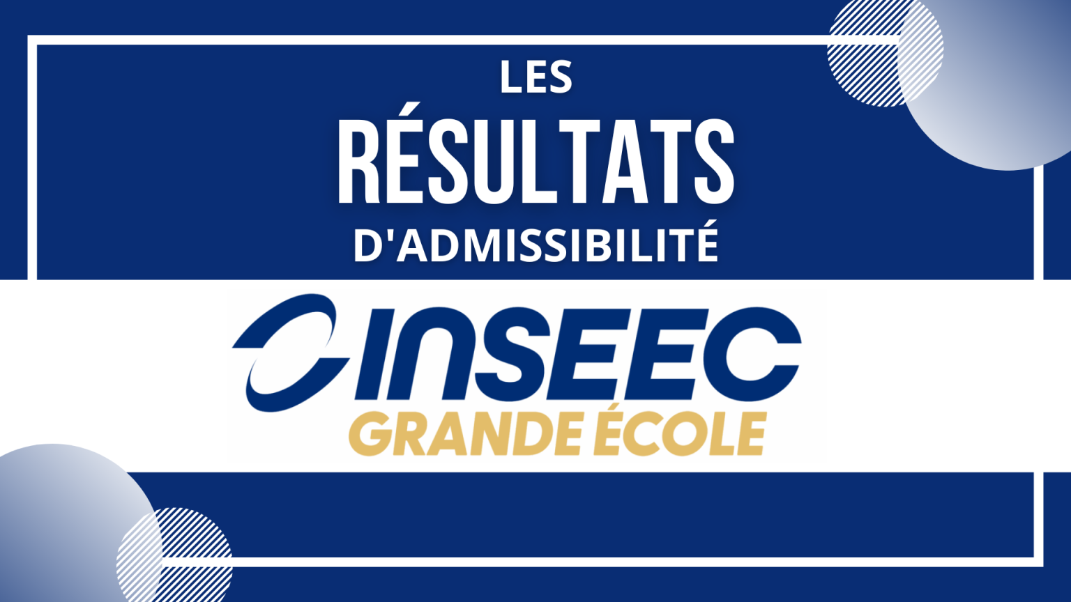 RESULTATS ADMISSIBILITE INSEEC