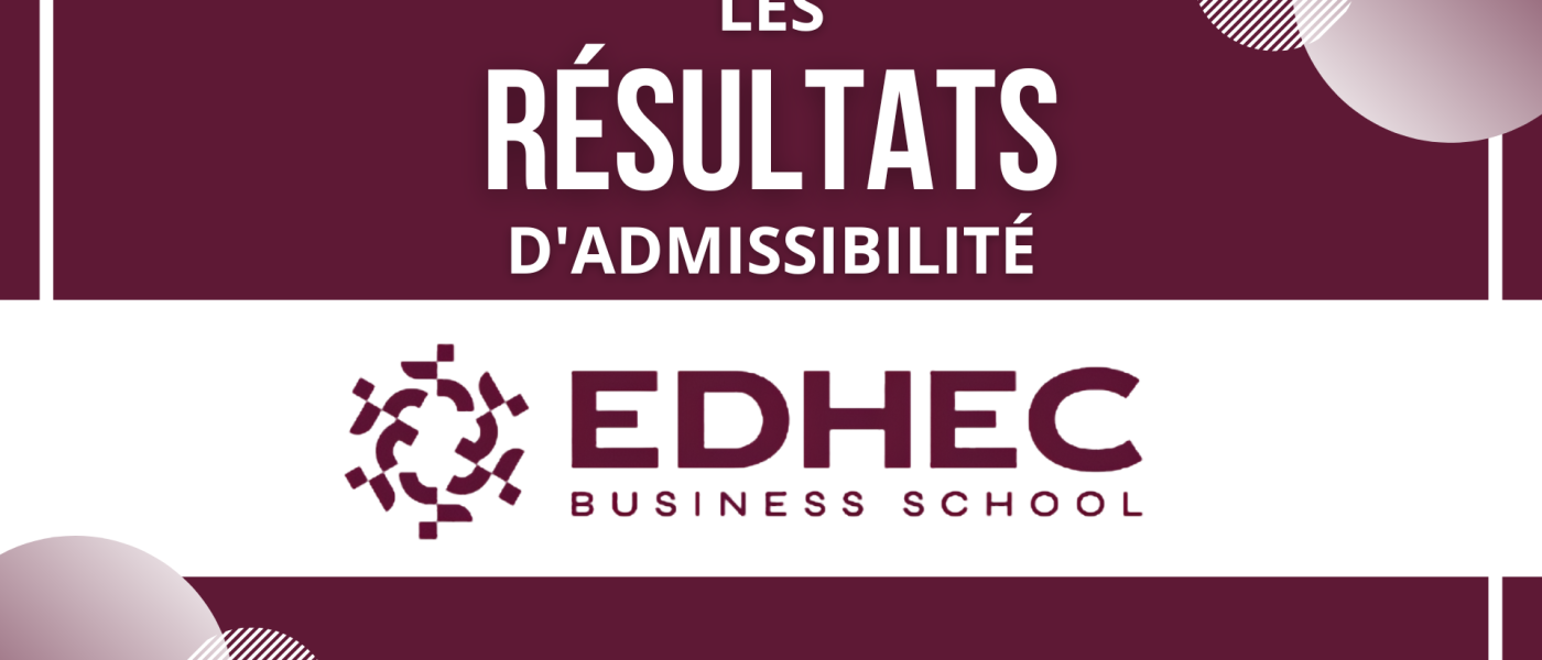 RESULTATS ADMISSIBILITE EDHEC