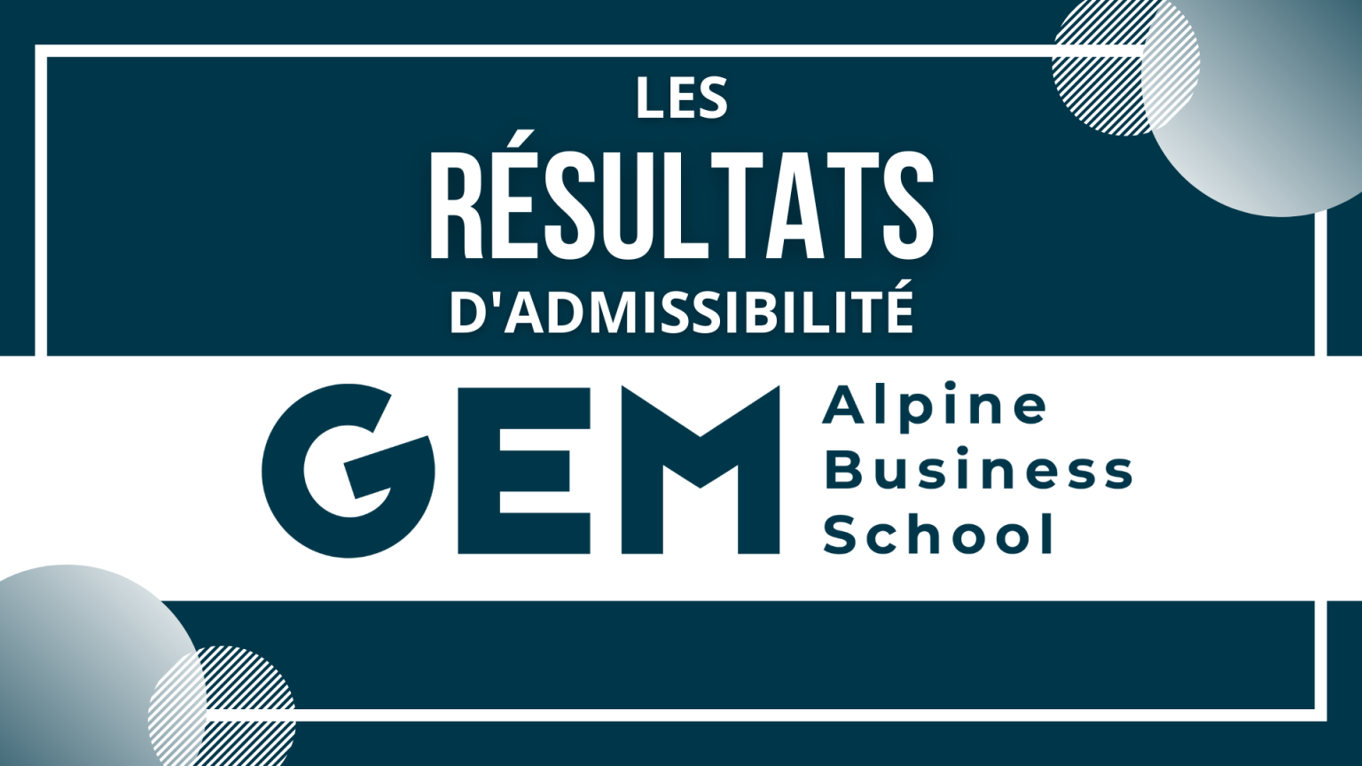 RESULTATS ADMISSIBILITE GEM