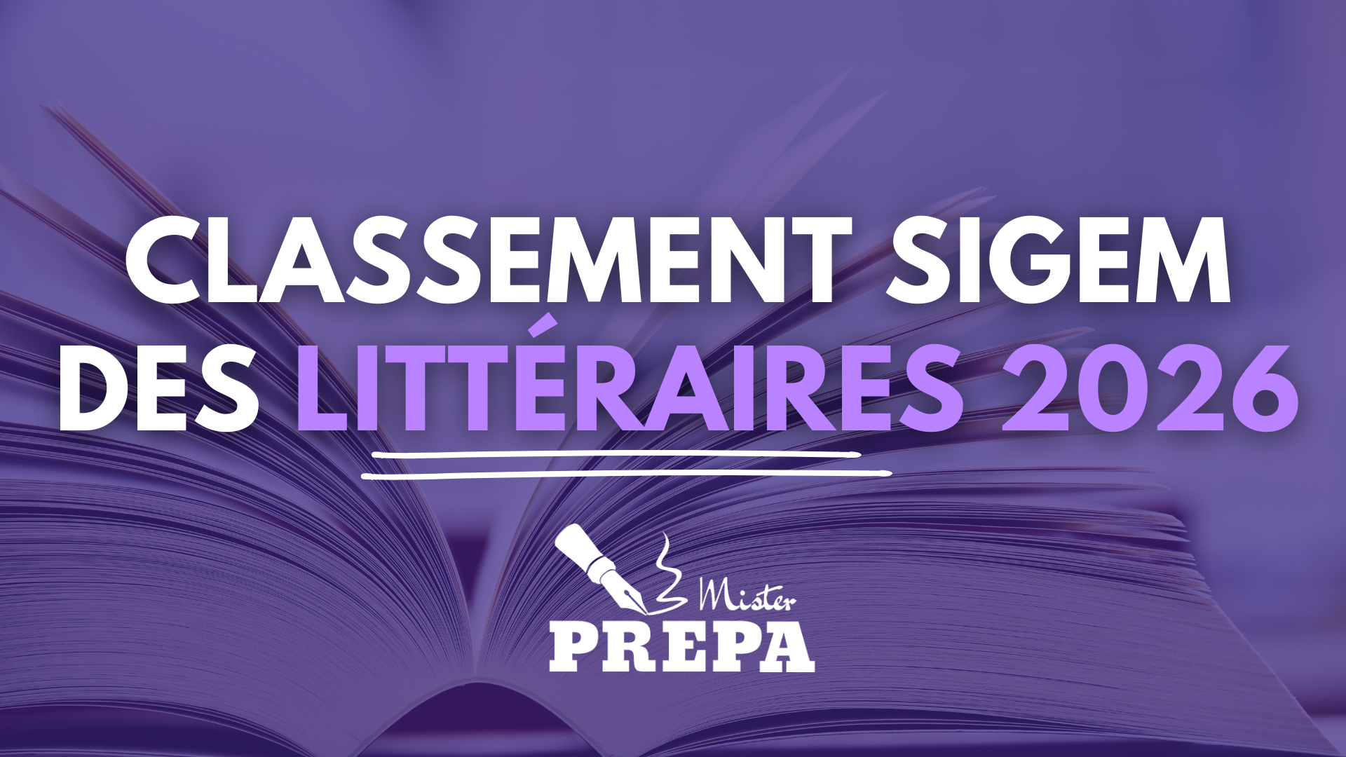 Classement SIGEM 2026 des Littéraires : palmarès, évolutions, taux de remplissage